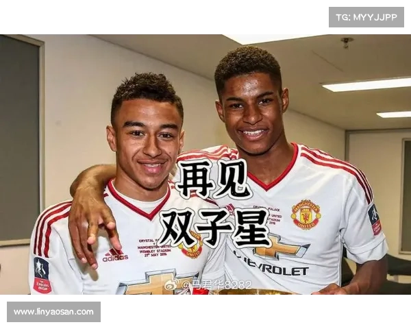 林加德与拉什福德通道内嬉戏欢乐不断展现兄弟情深